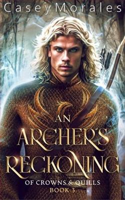 An Archer's Reckoning by Casey Morales