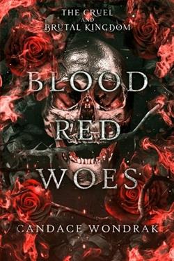 Blood Red Woes by Candace Wondrak