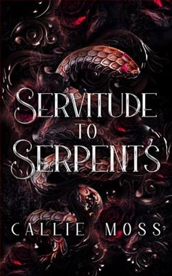 Servitude to Serpents by Callie Moss