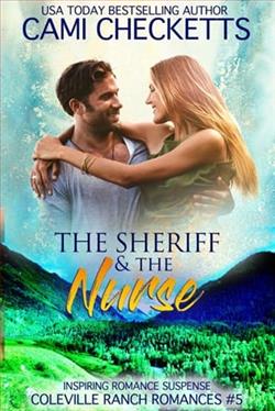 The Sheriff & the Nurse by Cami Checketts