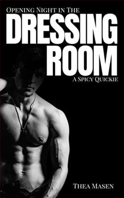 Opening Night in the Dressing Room by Thea Masen