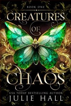 Creatures of Chaos by Julie Hall