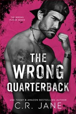 The Wrong Quarterback by C.R. Jane