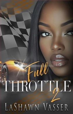 Full Throttle 2 by LaShawn Vasser