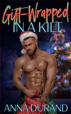 Gift-Wrapped in a Kilt by Anna Durand