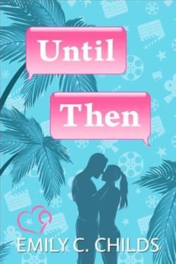 Until Then by Emily C. Childs