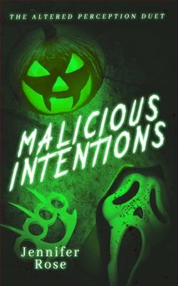 Malicious Intentions by Jennifer Rose