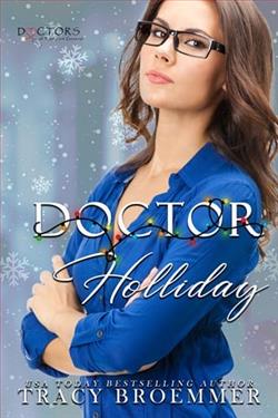 Doctor Holliday by Tracy Broemmer