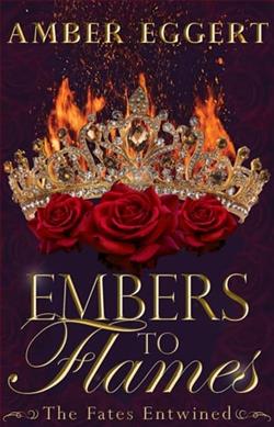 Embers to Flames by Amber Eggert