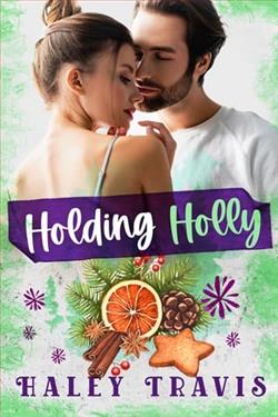 Holding Holly by Haley Travis