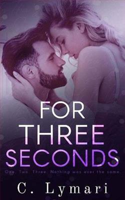 For Three Seconds by C. Lymari