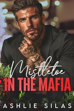 Mistletoe in the Mafia by Ashlie Silas