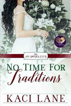 No Time for Traditions by Kaci Lane