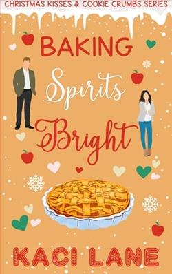 Baking Spirits Bright! by Kaci Lane