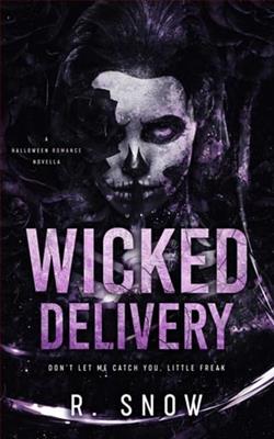 Wicked Delivery by R. Snow