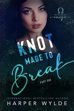 Knot Made to Break: Part One by Harper Wylde