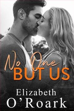 No One But Us by Elizabeth O'Roark