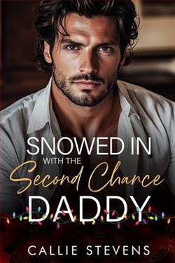 Snowed In With The Second Chance Daddy by Callie Stevens