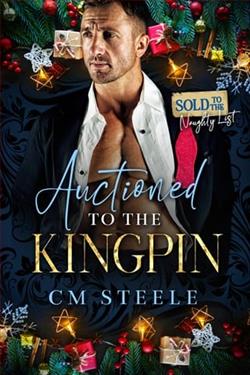 Auctioned to the Kingpin by C.M. Steele