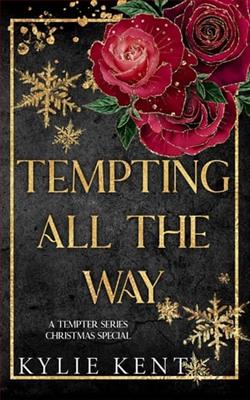 Tempting All The Way by Kylie Kent