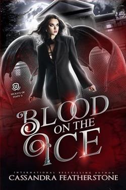 Blood on the Ice by Cassandra Featherstone