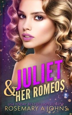 Juliet & Her Romeos by Rosemary A. Johns