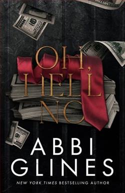 Oh, Hell No by Abbi Glines