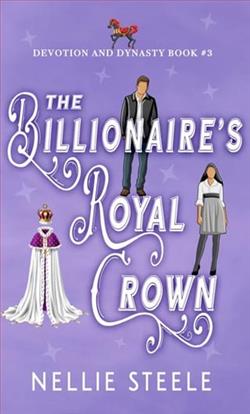 The Billionaire's Royal Crown by Nellie Steele