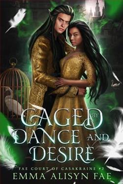 Caged By Dance and Desire by Alisyn Fae