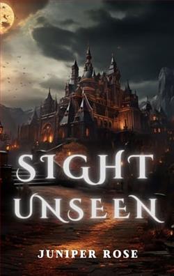 Sight Unseen by Juniper Rose