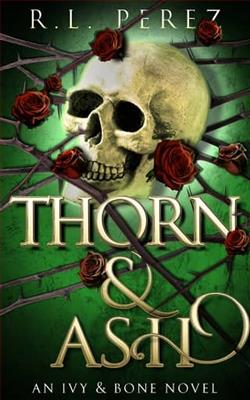 Thorn & Ash by R.L. Perez