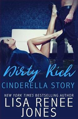 Dirty Rich Cinderella Story by Lisa Renee Jones