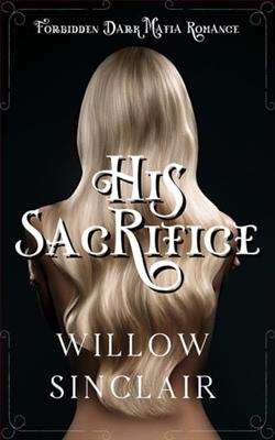 His Sacrifice by Willow Sinclair