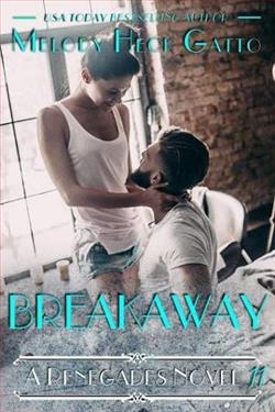 Breakaway by Melody Heck Gatto