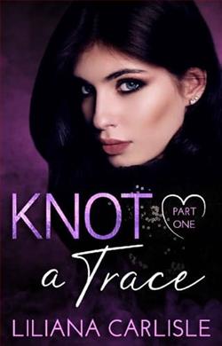 Knot A Trace: Part One by Liliana Carlisle