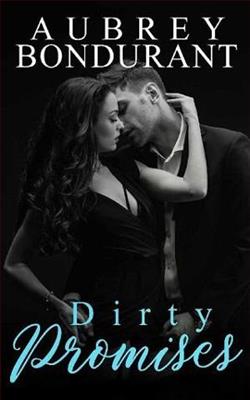 Dirty Promises by Aubrey Bondurant