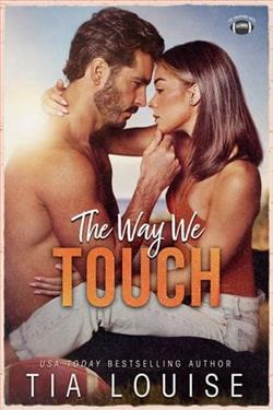 The Way We Touch by Tia Louise