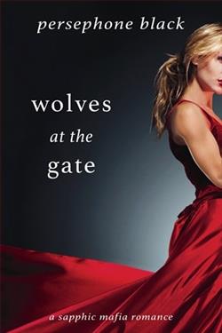 Wolves at the Gate by Persephone Black