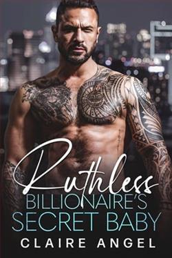 Ruthless Billionaire's Secret Baby by Claire Angel