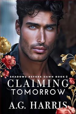 Claiming Tomorrow (Shadows Before Dawn) by A.G. Harris