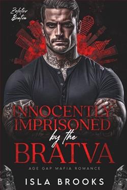 Innocently Imprisoned By the Bratva by Isla Brooks