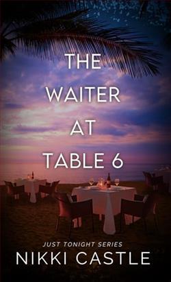 The Waiter at Table 6 by Nikki Castle