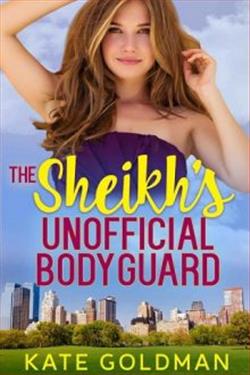 The Sheikh's Unofficial Bodyguard by Kate Goldman