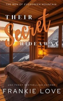 Their Secret Hideaway by Frankie Love