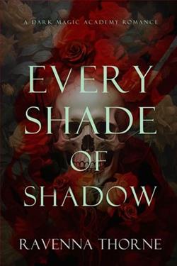 Every Shade of Shadow by Ravenna Thorne