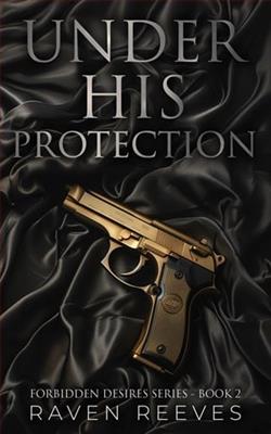 Under His Protection by Raven Reeves