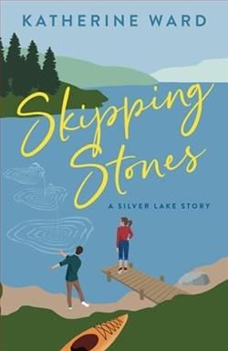 Skipping Stones by Katherine Ward