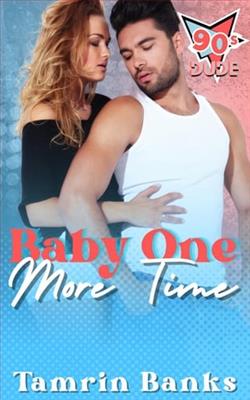 Baby One More Time by Tamrin Banks