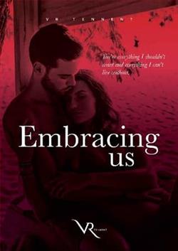 Embracing Us by V.R. Tennent