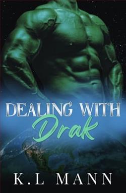 Dealing With Drak by K.L. Mann